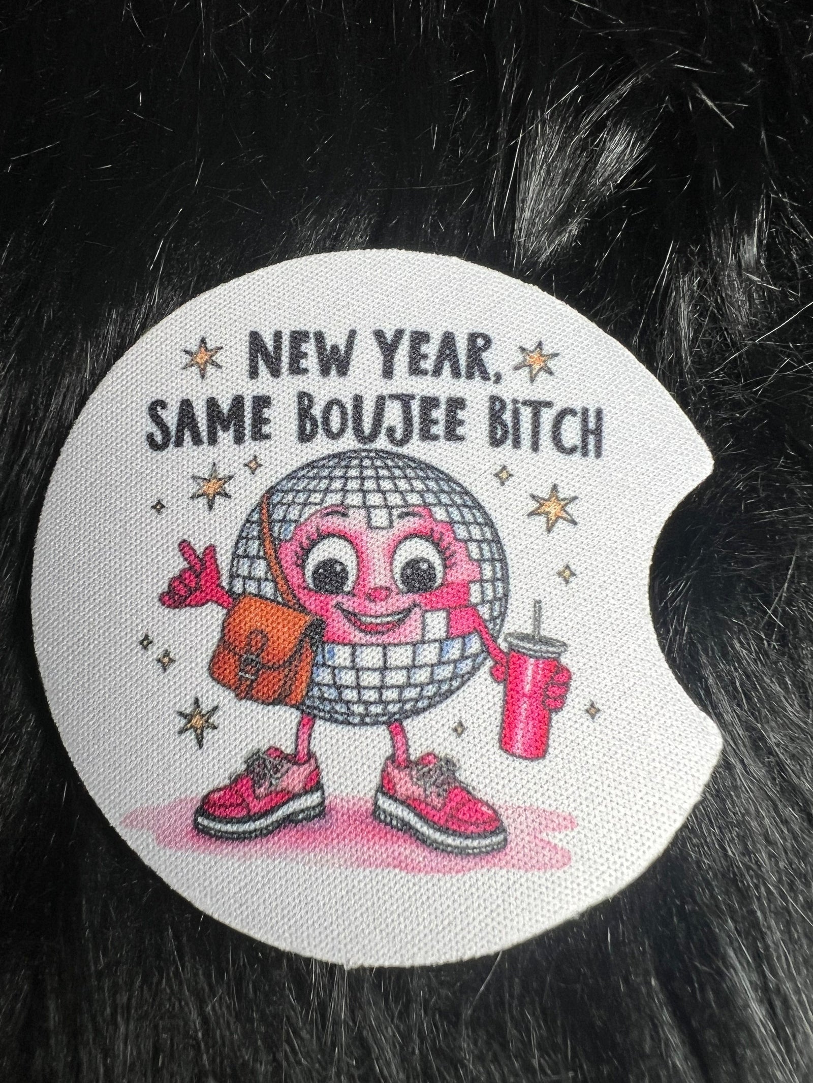 DillyDog Creations wrapin Car Coaster Set / New Year Same Boujee Bitch