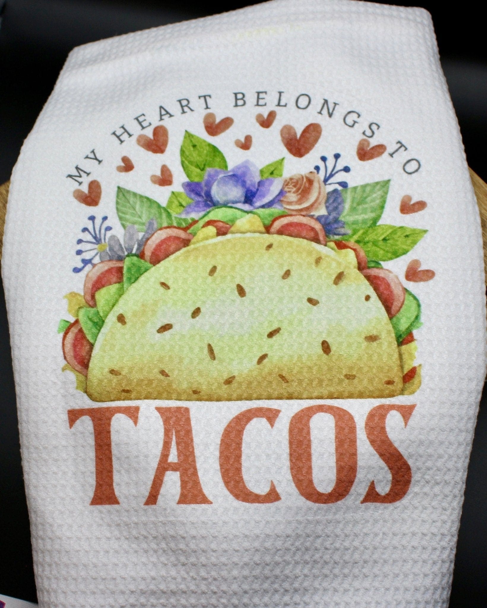 DillyDog Creations wrapin Kitchen Towel / My Heart Belongs to Tacos