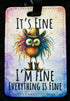 DillyDog Creations wrapin Luggage Tag / I’m Fine