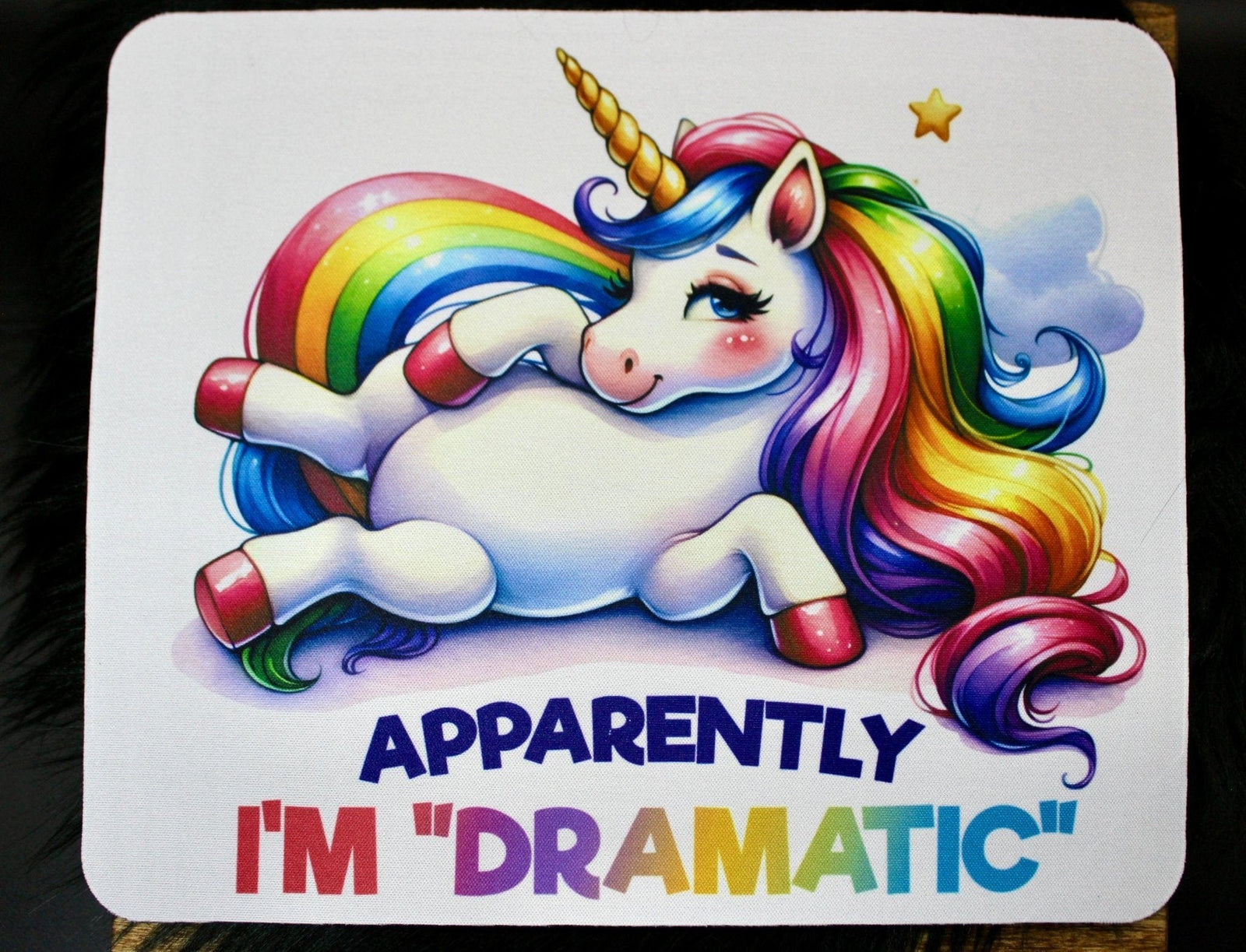 DillyDog Creations wrapin Mouse Pad / I’m Dramatic