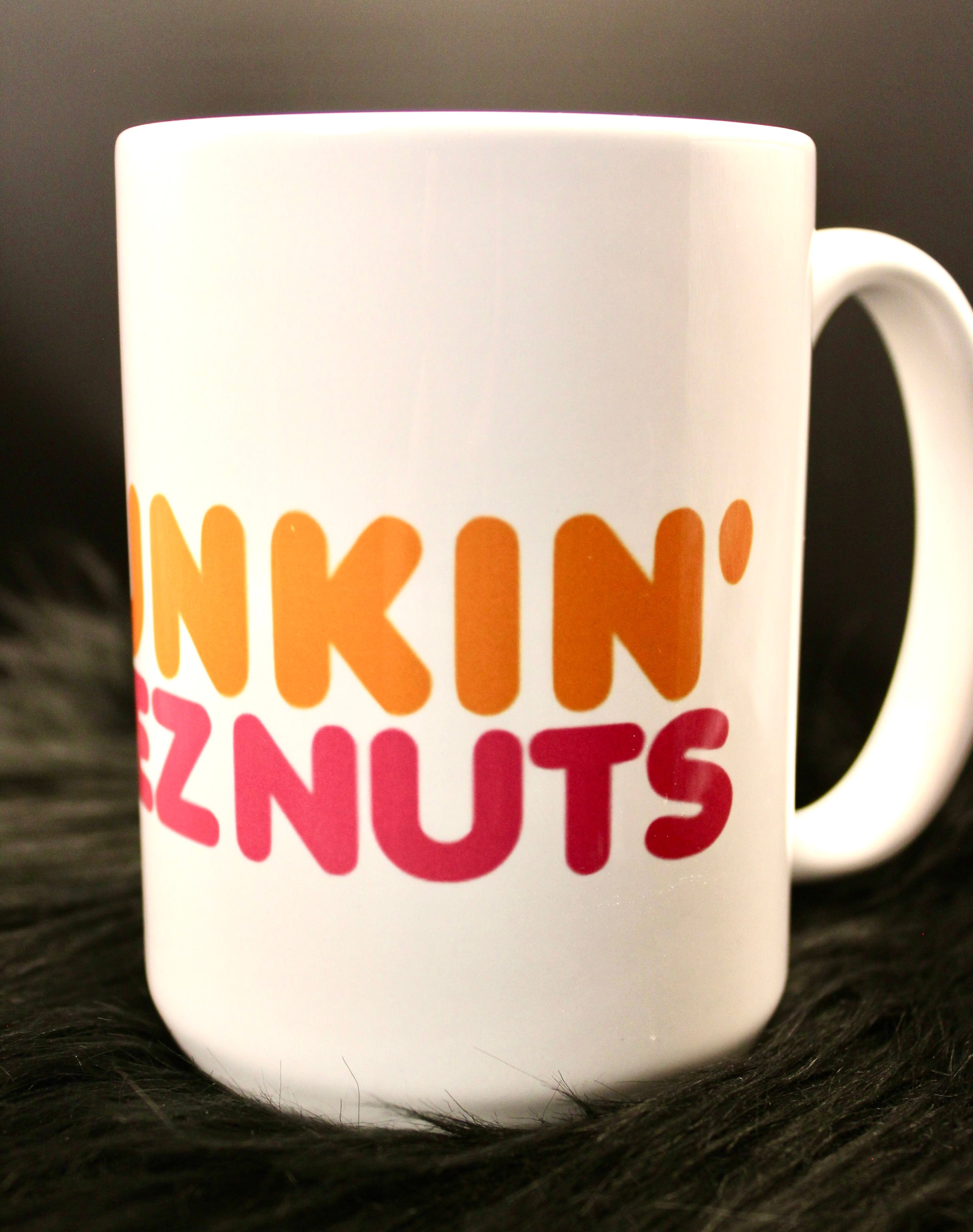 DillyDog Creations wrapin Mug / Dunkin’ Deeznuts