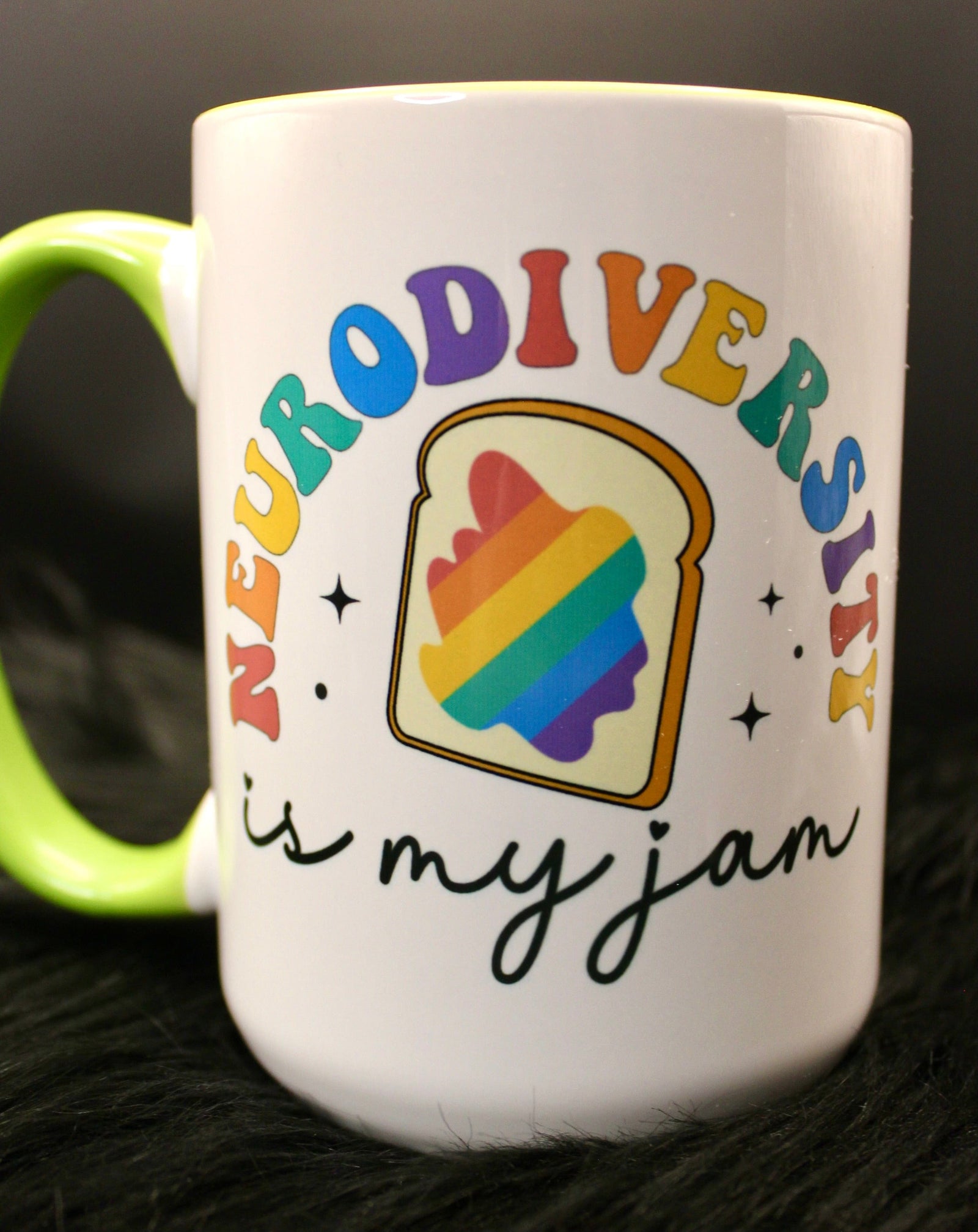 DillyDog Creations wrapin Mug / Neurodiversity Is My Jam ( Green Interior )