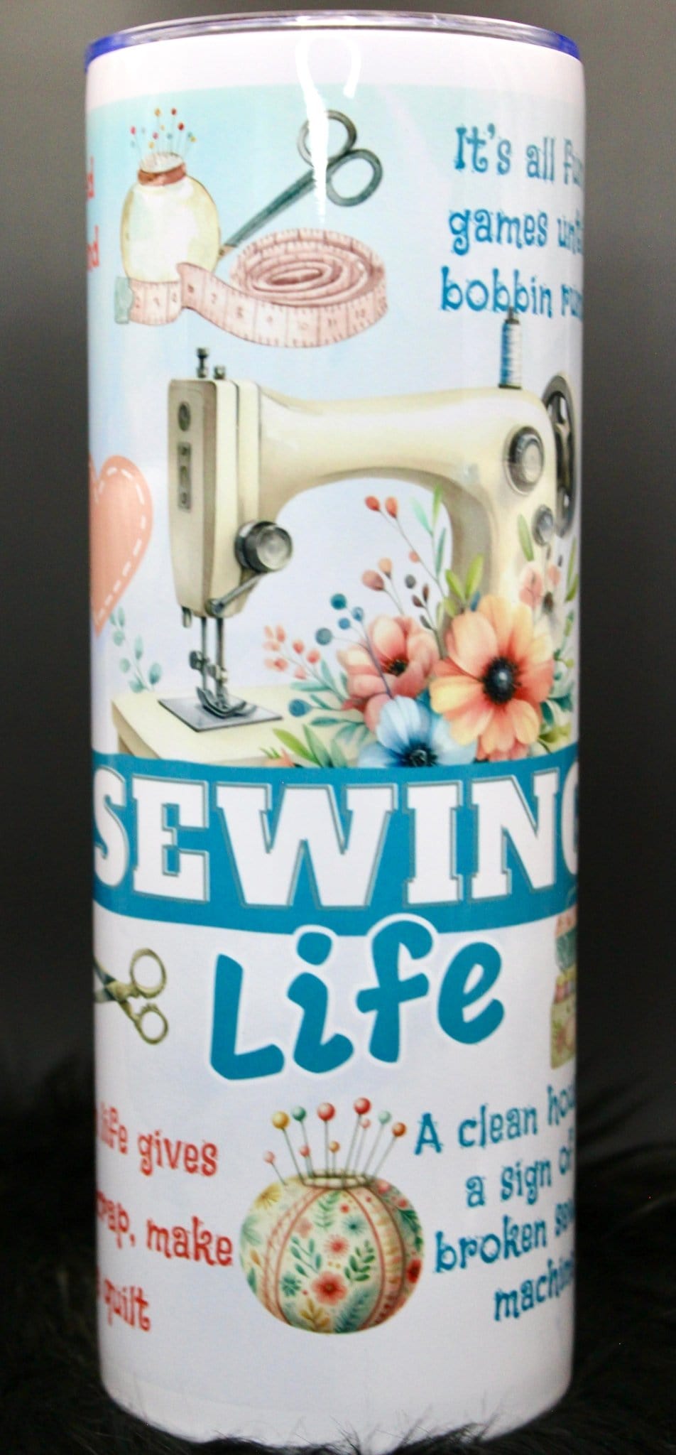 DillyDog Creations wrapin Skinny Tumbler / Sewing Life