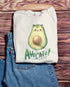 DillyDog Creations wrapin T-Shirt / Avocato!